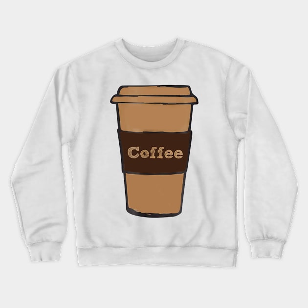 Coffee Cup T-Shirt Crewneck Sweatshirt by TeeLovely